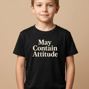 T-shirt Peut contenir de l'attitude