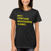 T-SHIRT PEUT CONTENIR SAUVIGNON BLANC ! (Devant)