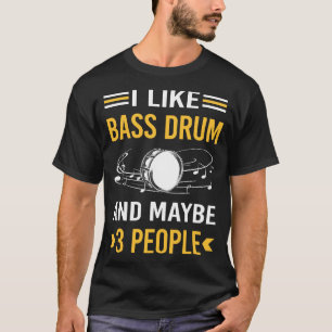 T-shirt Peut-Être 3 Personnes Bass Drum