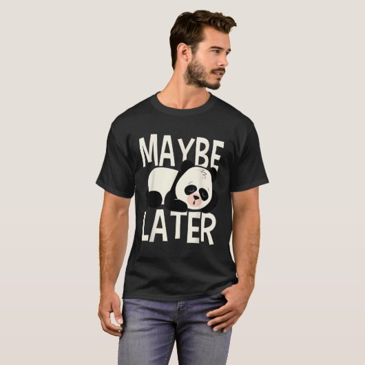 T-shirt Peut-être plus tard, Sleepy Panda Bear Procrastina (Devant entier)