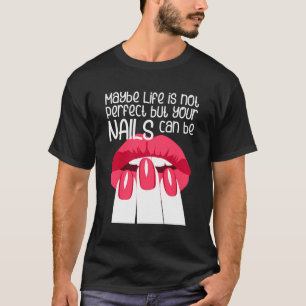 T-shirt Peut-Être Que La Vie N'Est Pas Parfaite, Mais Vos