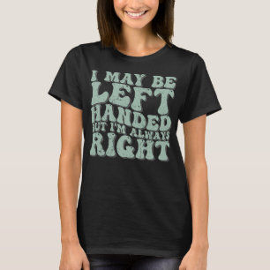 T-shirt Peut-être qu'on me laisse manipuler, mais je suis