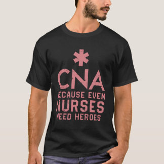 T-shirt Peut Parce Que Même Les Infirmières Ont Besoin De