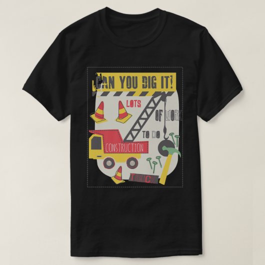 T-shirt Peux-Tu Creuser Camion De Construction Garçon Homm (Design devant)