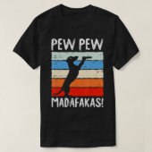 T-shirt Pew Madafakas Chien Dachshund Dachshund Chien Pupp (Design devant)