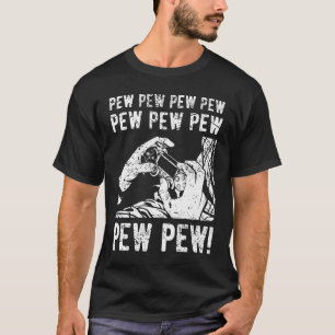 T-shirt Pew Pew Life Funny Gamer Cadeau