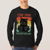 T-shirt Pew Pew Madafakas (Devant)