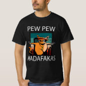 T-shirt Pew Pew Madafakas (Devant)