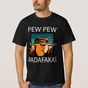 T-shirt Pew Pew Madafakas