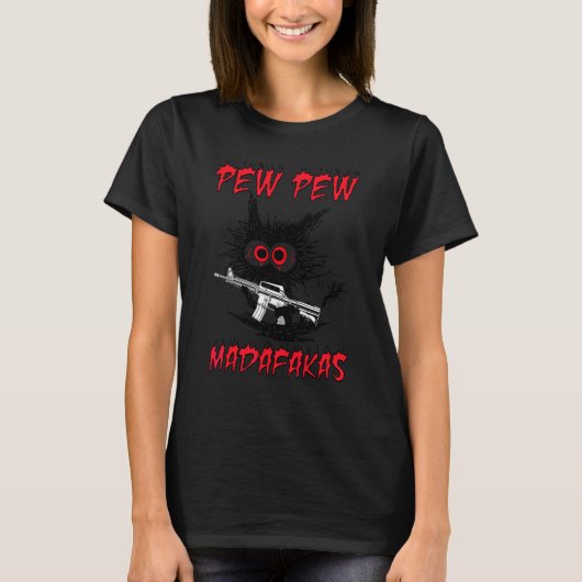 T-shirt Pew Pew Madafakas Chat Noir Ar 15 (Devant)