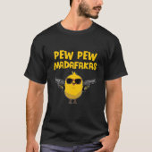 T-shirt Pew Pew Madafakas Comic Chick Funny Cadeau (Devant)