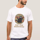 T-shirt Pew Pew Madafakas Funny Cat Retro  (Devant)