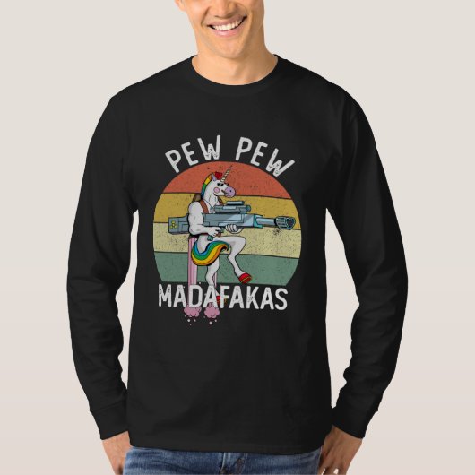 T-shirt Pew Pew Madafakas Unicorn Crazy (Devant)