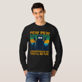 T-shirt Pew Pew Pew Cat Noir Sous-Estime Moi Qui Serait Am (Devant entier)