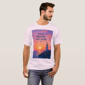 T-shirt Phare Coucher de soleil Continuez Respirez Concent (Devant entier)