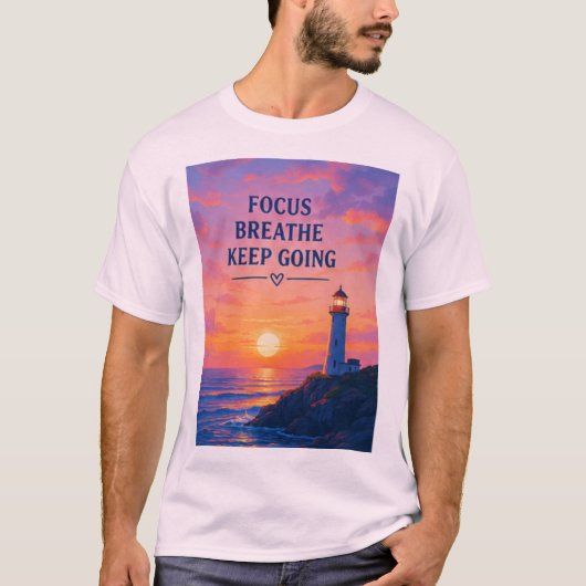 T-shirt Phare Coucher de soleil Continuez Respirez Concent (Devant)