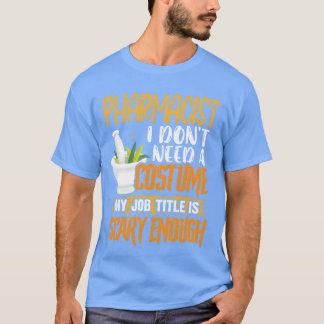 T-shirt Pharmacien Costume d'Halloween Pharmacyechnician r