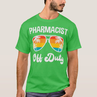 T-shirt Pharmacien de service vacances d'été chemise drôle
