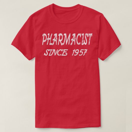 T-shirt Pharmacien depuis 1957 1 (Design devant)