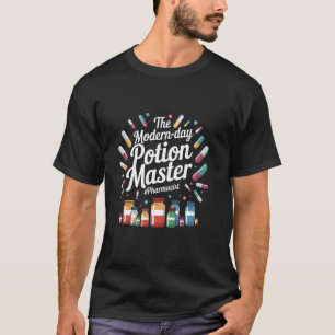 T-shirt Pharmacien drôle Le maître de potion moderne Phar