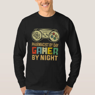 T-shirt Pharmacien Par Joueur De Jour Par Jeu Vidéo De Nui