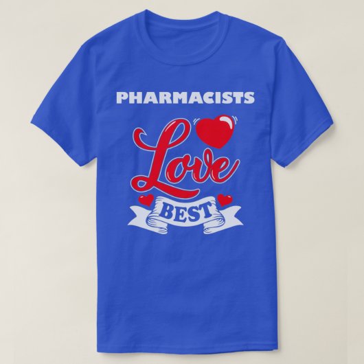 T-shirt Pharmacien Valentines Jour Idée cadeau 1 (Design devant)
