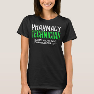 T-shirt Pharmaciens Technicien En Pharmacie Personne Ne Co