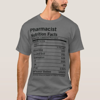 T-shirt Pharmacist Nutrition Facts