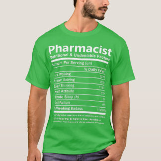 T-shirt Pharmaciste Facteurs Nutritionnels Et Indéniables 