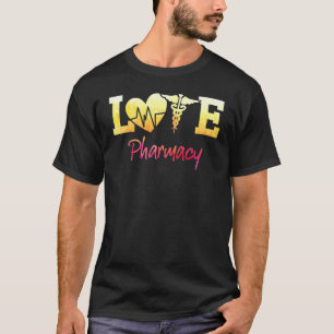 T-shirt Pharmacy Love Pharmacy Tech