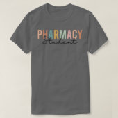 T-shirt Pharmacy Student Future Pharmacist Pharmacist Grad (Design devant)