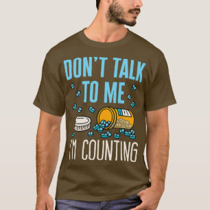 T-shirt Pharmacy Tech Technicien Drôle Comptage pilules Ph