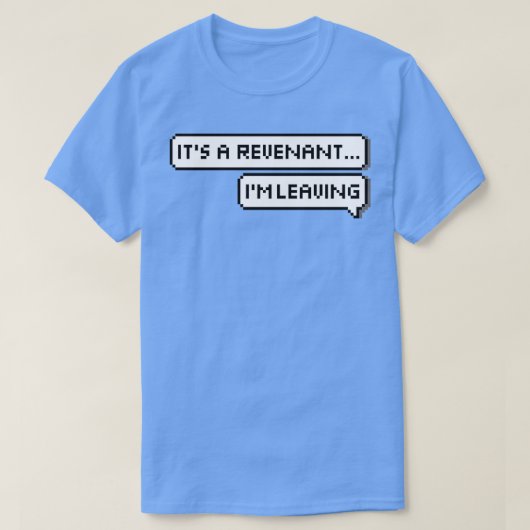 T-shirt Phasmophobie Itx27s a Revenant (Design devant)