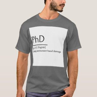 T-shirt PhD funny word meaning