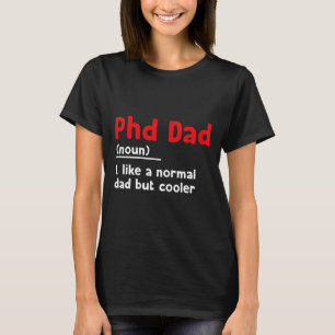T-shirt Phd Papa Définition Sarcastique Funny Graduation F