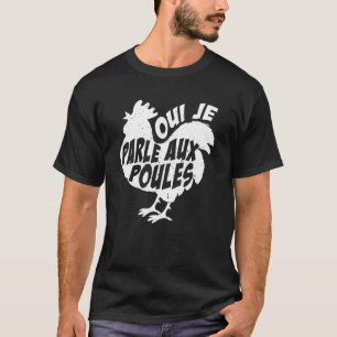T-shirt Phicken Oui Je Parle Aux Phens Humour Gardener Gra