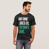 T-shirt Philadelphie Personne ne nous aime On s'en fiche P (Devant entier)