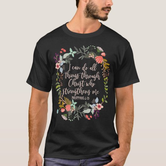 T-shirt Philippians 413 Scripture  Floral  (Devant)