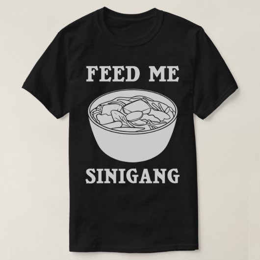 T-shirt Philippin Sinigang Cadeau Pinoy Soup Mi (Design devant)