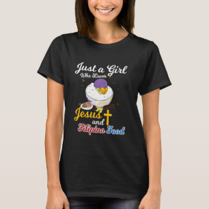 T-shirt Philippines Filipina Girl Love Jesus Foo Filipino