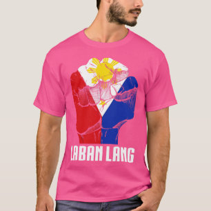 T-shirt Philippines Laban Lang