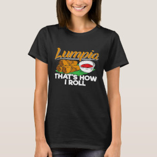 T-shirt Philippines Lumpia Rouleau de Printemps T Shirt F