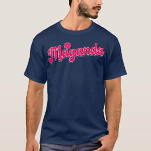 T-shirt Philippines Maganda