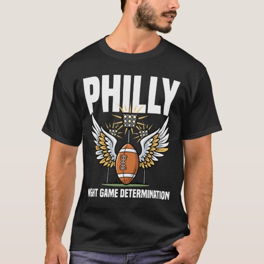 T-SHIRT PHILLY NIGHT GAME DETERMINATION - PHILLY FOOTBALL (Devant)