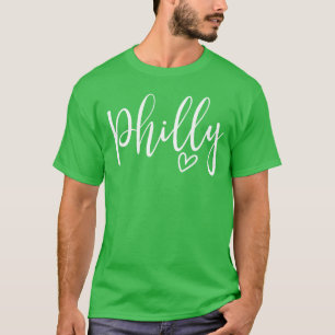 T-shirt Philly Philadelphia My Home Love Philadelphia