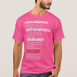 T-shirt Philosophie amusante Métaphysique Théologie Scienc