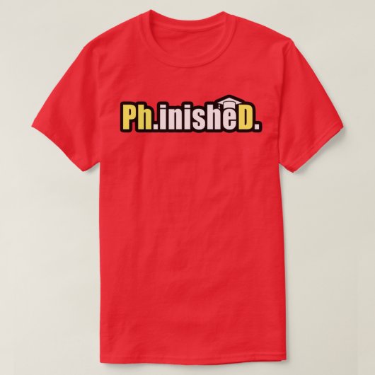 T-shirt PhinisheD en jaune met en évidence drôle pdh degré (Design devant)