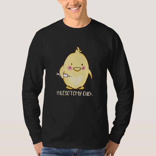 T-shirt Phlebotomist Phlebotomy Chick   (Devant)