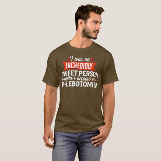 T-shirt Phlebotomiste Cadeau Phlebotomie Technicien Funny (Devant entier)