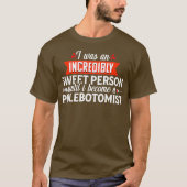 T-shirt Phlebotomiste Cadeau Phlebotomie Technicien Funny (Devant)
